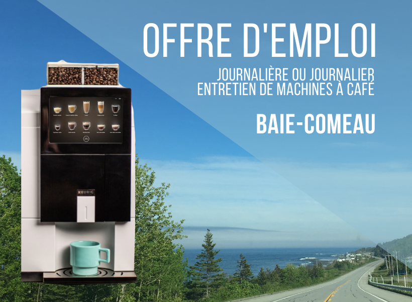 Journalière ou journalier  (temps partiel) – Entretien des machines à café à Baie-Comeau