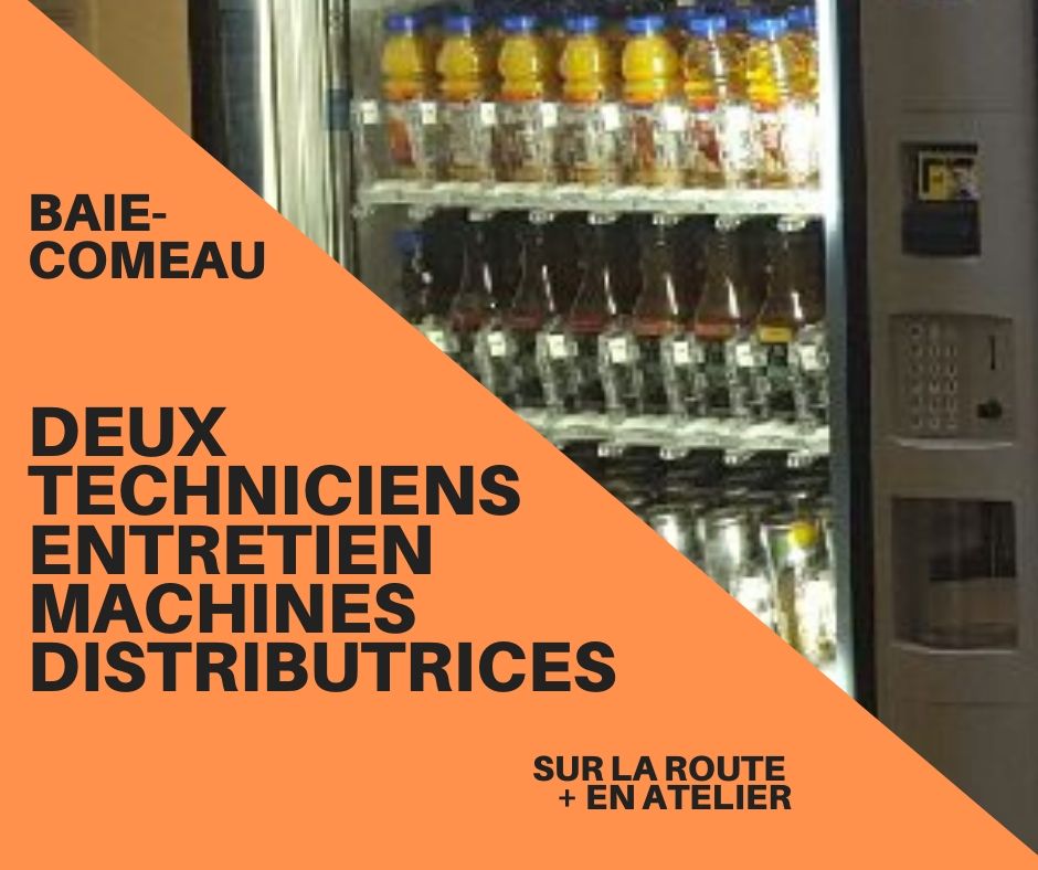Offre d’emploi (Nouveau 2020) – Baie Comeau – Deux techniciens d’entretien de machines distributrices
